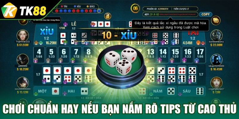 Chơi chuẩn hay nếu bạn nắm rõ tips từ cao thủ 